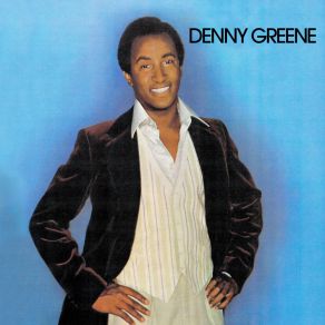 Download track Can't Let You Go Denny Greene