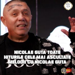 Download track HITURILE MANELELOR COLAJ 2024 NICOLAE GUTA Nicolae Guţă