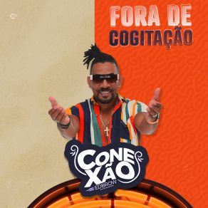 Download track Fora De Cogitação Conexão Edbrow