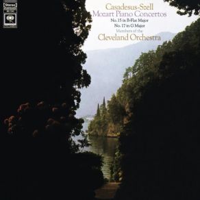 Download track Piano Concerto No. 15 In B-Flat Major, K. 450 - I. Allegro Robert Casadesus, The Cleveland Orchestra, George Szel