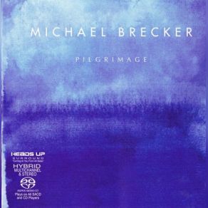 Download track When Can I Kiss You Michael Brecker