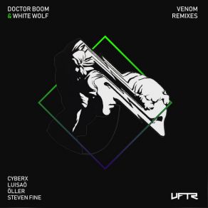 Download track Venom (Luisaö Remix) Doctor Boom