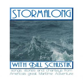 Download track Stormalong And The The Sea Spouse Bill Schustik