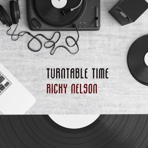 Download track There Goes My Baby Ricky Nelson