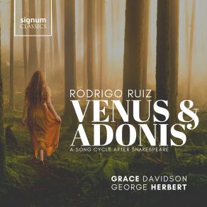 Download track Ruiz: Venus & Adonis, R. 10: XIII. Confounded In The Dark Grace Davidson, George Herbert