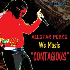 Download track Contagious (Instrumental) Allstar PerksMillBeatz Entertainment