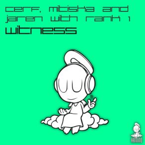 Download track Witness (Original Club Mix) Cerf, Mitiska Jaren