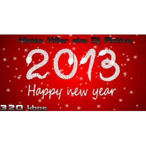 Download track Happy New Year 2013 Noise Killer