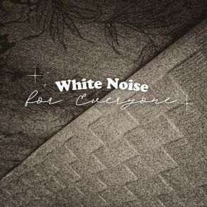 Download track Juggling Chores White Noise Baby Sleep Music