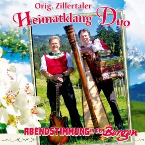 Download track Eine Kleine Melodie Original Zillertaler Heimatklang Duo