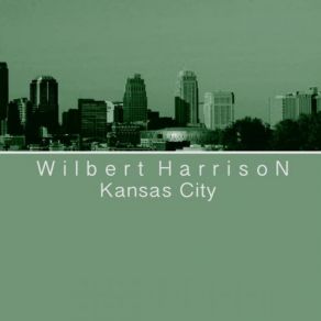 Download track Listen My Darling Wilbert Harrison