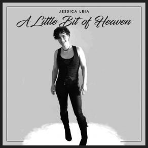 Download track A Little Bit Of Heaven Jessica Leia