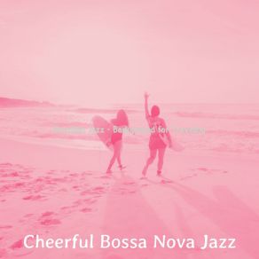 Download track Outstanding Music For Beaches Cheerful Bossa Nova Jazz