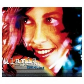 Download track Everything (Vancouver Sessions) Alanis Morissette