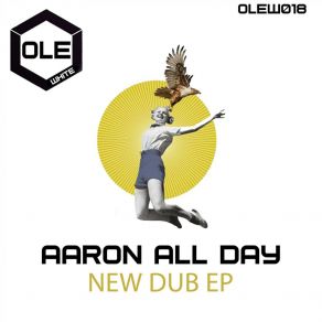 Download track New Dub (Original Mix) Aaron All Day