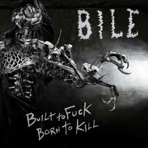 Download track Don't Die, Asshole Bile