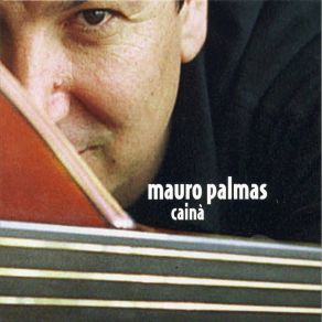 Download track Cainà Mauro Palmas