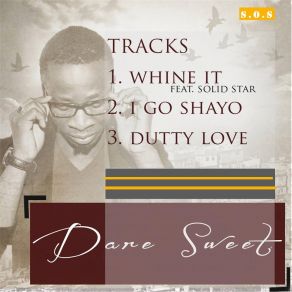 Download track Whine It Dare SweetSolidstar