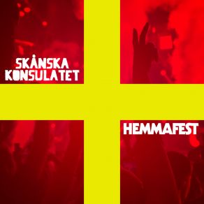 Download track Hemmafest (Extended Mix) Skånska Konsulatet