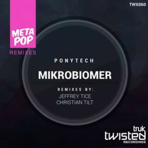 Download track Mikrobiomer (Coppertune Remix) PonyTech