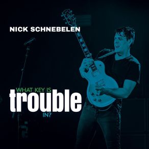 Download track Will I Stay Nick Schnebelen