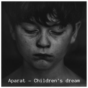 Download track Child's Dream Aparat