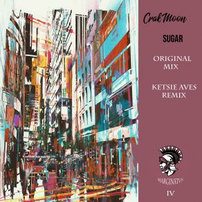 Download track Sugar Ketsie Aves Remix CrakMoon