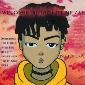 Download track Welcome To The Life Of Zay Isaiah Wilson