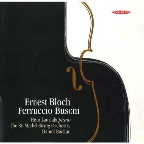 Download track 11. Bloch: Concerto Grosso No. 2 For String Orchestra And Solo String Quartet - III. Allegro Risto Lauriala, The St. Michel String Orchestra