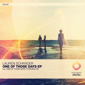 Download track One Of Those Days (Extended Mix) Lauren Schrader