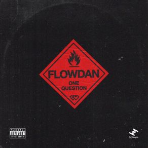 Download track One Question Flow Dan