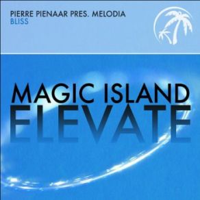 Download track Bliss (Extended Uplifting Mix) Pierre Pienaar, Melodia