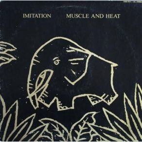 Download track Muscle And Heat Imitation