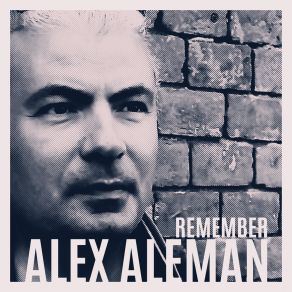 Download track Remember Alex Aleman