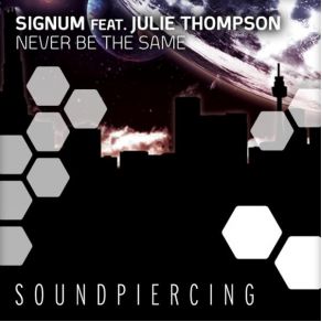 Download track Never Be The Same (Extended Mix) Julie Thompson, Signum