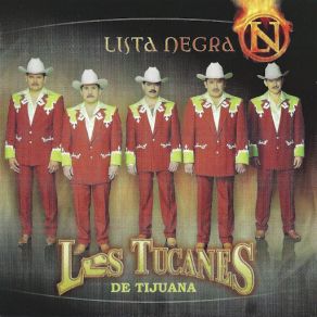 Download track Lista Negra Los Tucanes De Tijuana