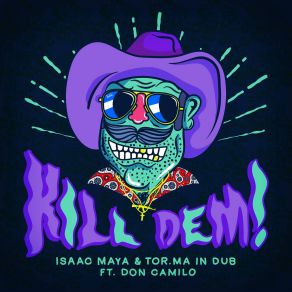 Download track Kill Dem Isaac Maya