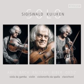 Download track 12. Sigiswald Kuijken - Violin Partita No. 2 In D Minor, BWV 1004 I. Allemande Sigiswald Kuijken