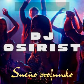 Download track Viaje En El Tiempo Dj Osirist