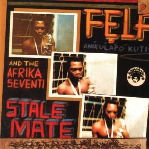 Download track Fear Not For Man Fela Kuti