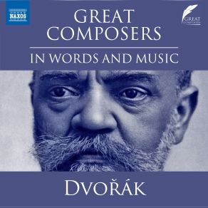 Download track In Early 1865, Dvořák Started Teaching Piano To The Daughters Of A Prague Goldsmith- One Of The Two, Nicholas Boulton