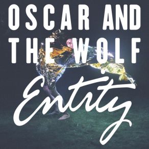 Download track Strange Entity Oscar And The Wolf