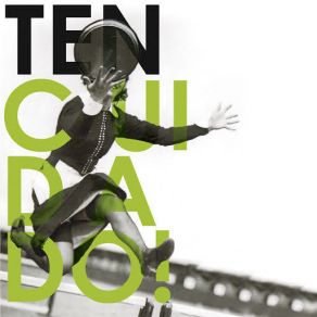 Download track Ten Cuidado! Verde70