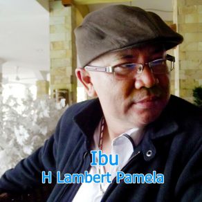 Download track Ibu H Lambert Pamela