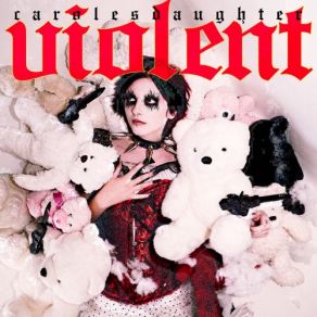 Download track Violent Carolesdaughter