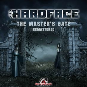 Download track The Master's Gate (Original Full Force Mix [Remastered]) Hardface