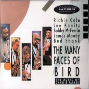 Download track Billie's Bounce Lee Konitz, James Moody, Bud Shank, Richie Cole, Bobby McFerrin