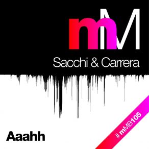 Download track Aaahh Ian Carrera Club Mix Sacchi, Ian Carrera