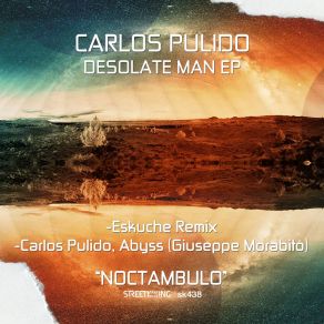 Download track Noctámbulo Carlos PulidoAbyss Giuseppe Morabito