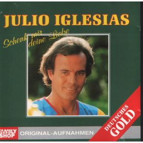 Download track Du In Deiner Welt (Rio Rebelde) Julio Iglesias